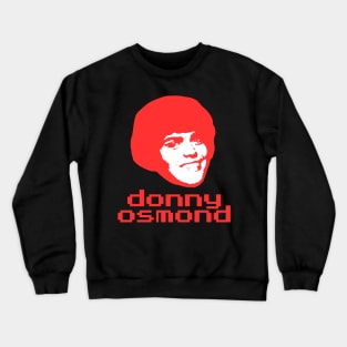 Donny osmond ||| 70s retro style Crewneck Sweatshirt